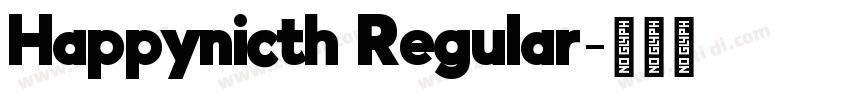Happynicth Regular字体转换 Happynicth Regular字体转换